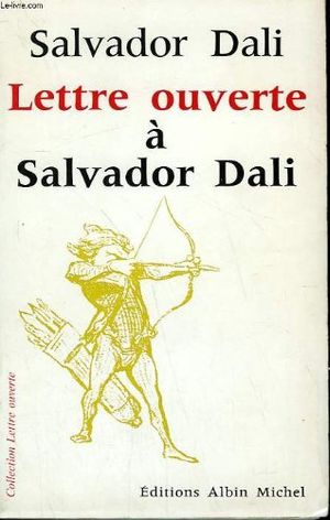 Lettre ouverte à Salvador Dali