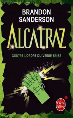 Alcatraz contre l'ordre du verre brisé - Alcatraz, tome 4