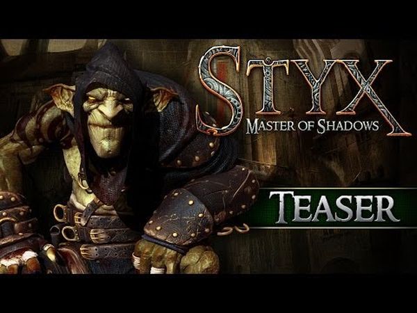 Styx: Master of Shadows