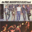 Pochette The Paul Butterfield Blues Band