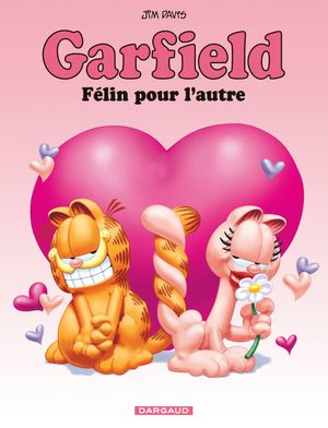 Félin pour l'autre - Garfield, tome 58