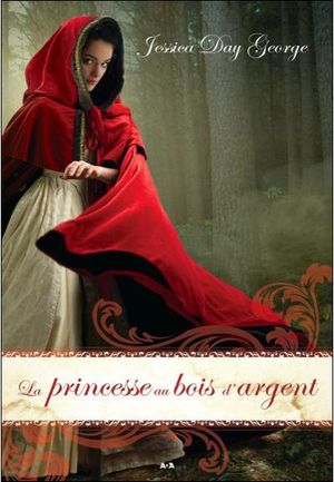 La princesse au bois d'argent