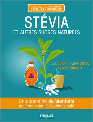 Stévia et autres sucres naturels