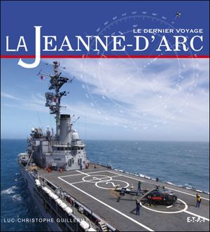 La Jeanne d'Arc, le dernier voyage