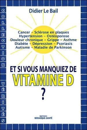 Et si vous manquiez de vitamine D ?