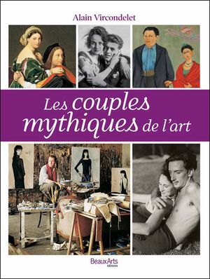 Les couples mythiques de l'art