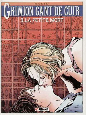 La Petite Mort - Grimion gant de cuir, tome 3