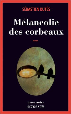 Mélancolie des corbeaux