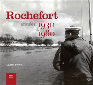 Rochefort - années 1930-1980