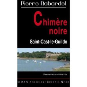 Chimère noire, Saint-Cast-le-Guildo