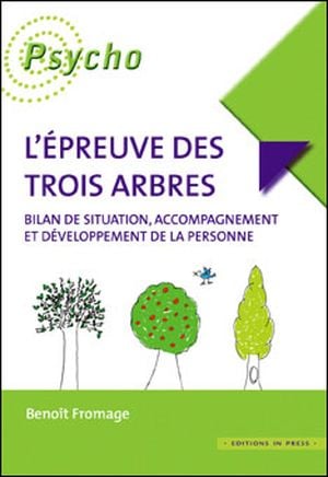 L'épreuve des trois arbres