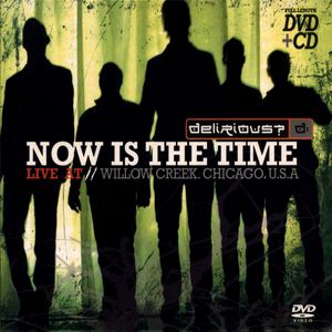 Now Is The Time: Live At Willow Creek (Live)