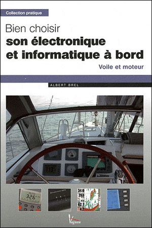 L'électronique embarquée : voiliers et moteur