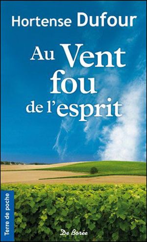 Au vent fou de l'esprit