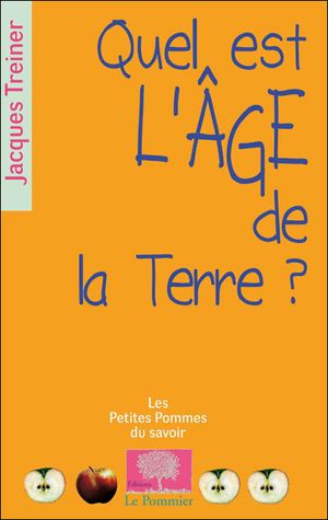 Quel âge a la Terre ?