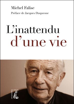 L'inattendu d'une vie