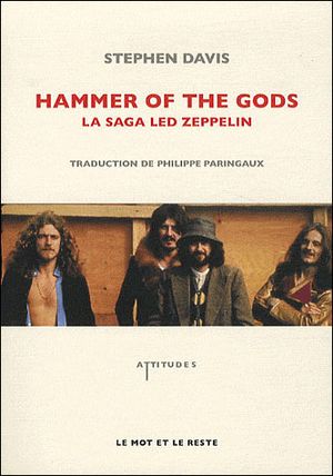 Hammer of the gods : la saga Led Zeppelin