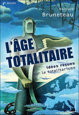 L'Âge totalitaire