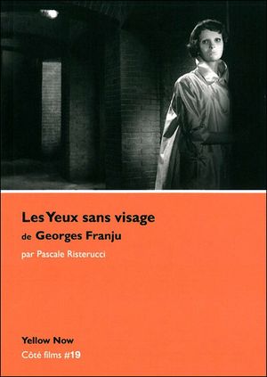 "Les Yeux sans visage" de Georges Franju