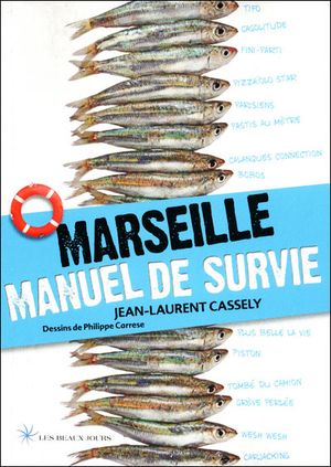 Marseille, manuel de survie