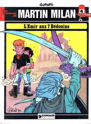 L'Emir aux 7 Bédouins - Martin Milan, tome 4