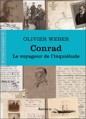 Conrad, le voyageur de l'inquiétude