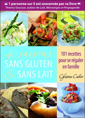 Vivre sans gluten ni laitage