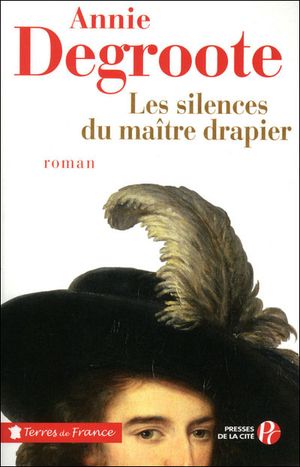 Les silences du maître drapier