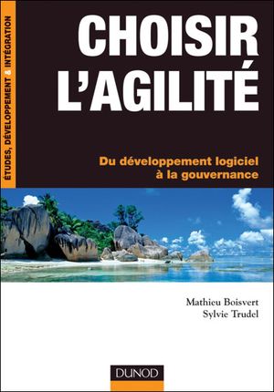 Le développement agile, comment mettre en oeuvre les processus agiles dans votre entreprise