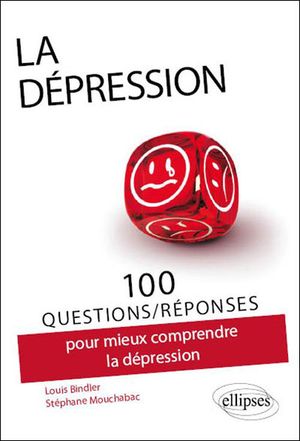 100 questions-réponses sur la dépression