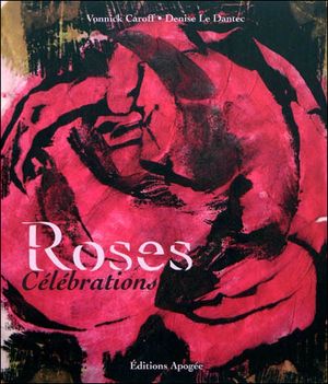 Roses, célébrations