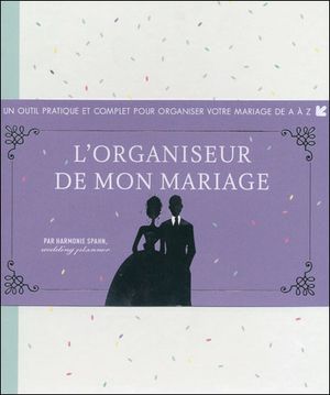 L'organiseur de mon mariage