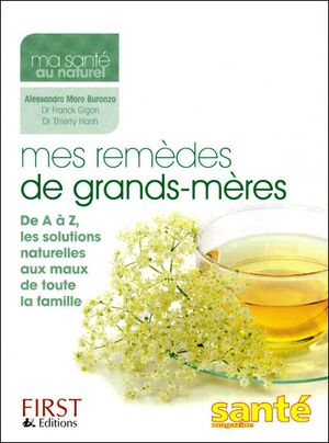 Mes remèdes de grands-mères