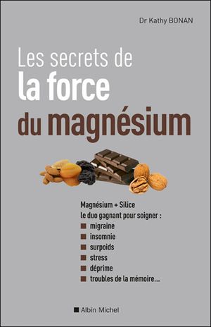 Les secrets de la force du magnésium