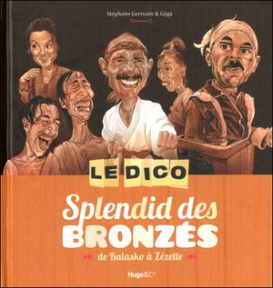 Le dico Splendide des Bronzés