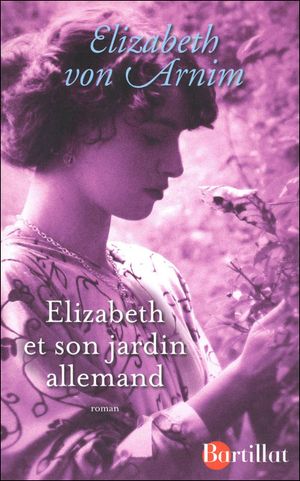 Elisabeth et son jardin allemand