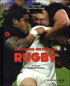 La grande histoire du rugby