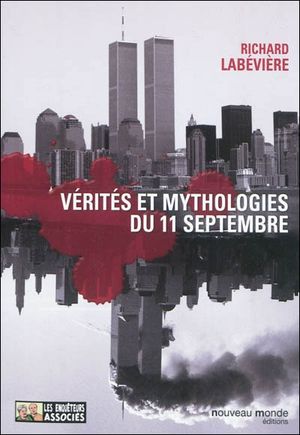 Vérités et mythologies du 11 Septembre