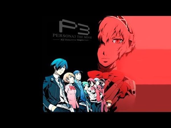 Persona 3 : The Movie #2 - Midsummer Knight's Dream