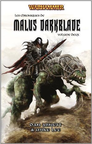 Les chroniques de Malus Darkblade