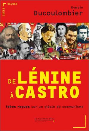 De Lénine à Castro