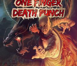 image-https://media.senscritique.com/media/000006374136/0/one_finger_death_punch.png