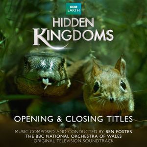 Hidden Kingdoms - Opening & Closing Titles (OST)