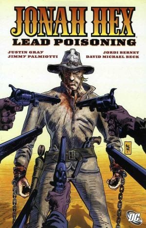 Lead Poisoning - Jonah Hex (2006), tome 7