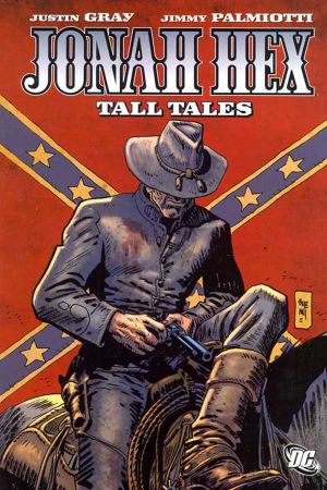 Tall Tales - Jonah Hex (2006), tome 10