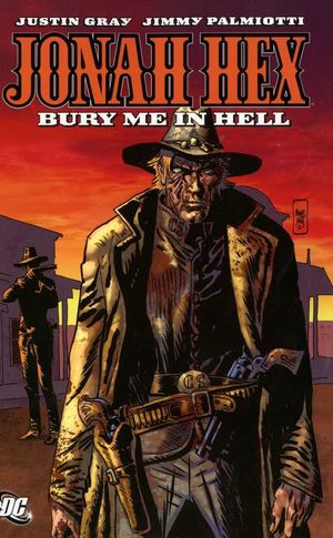 Bury Me in Hell - Jonah Hex (2006), tome 11