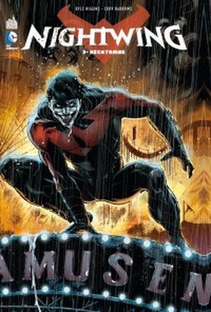 Hécatombe - Nightwing, tome 3