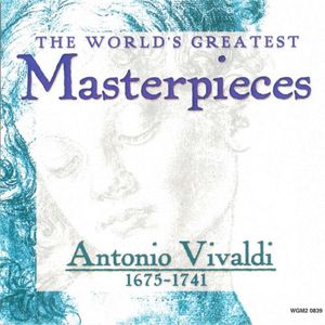 World’s Greatest Masterpieces: Antonio Vivaldi (1675–1741)