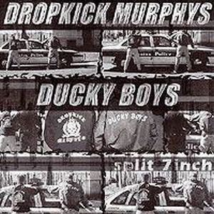 Dropkick Murphys / Ducky Boys (EP)