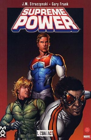 Contact - Supreme Power, tome 1